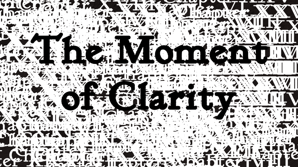Chapter 3  -  Moment of Clarity